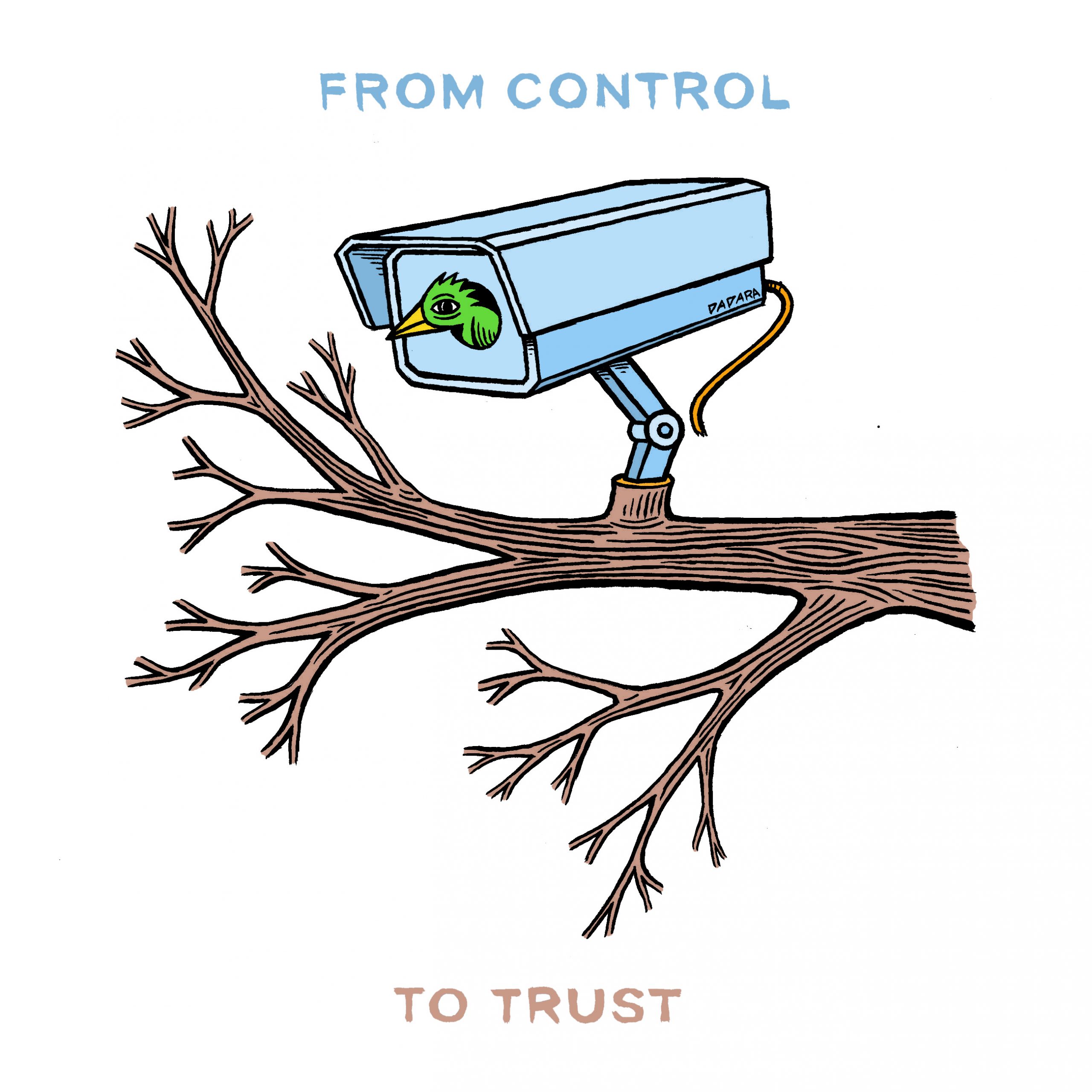 An illustration of a part of a tree with a CCTV camera without the ocular instead of one of the branches. A green starling is sitting inside and peeking out . Text: From control to trust.